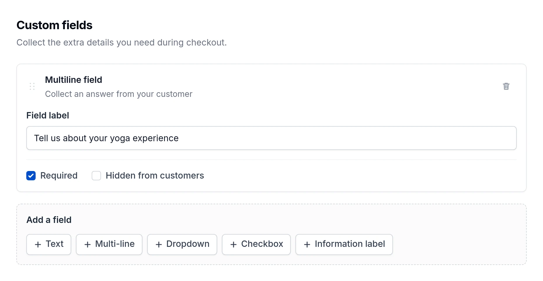 Required multi-line custom field asking about the customer's yoga experience